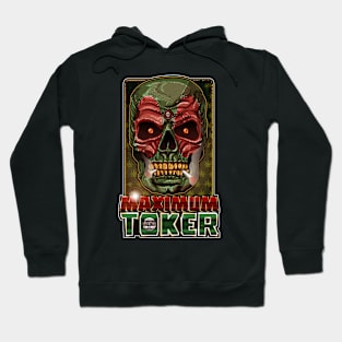 He-Maximum Toker_81, Maximum Toker Hoodie